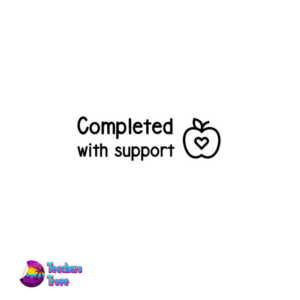 Completed with support stamp
