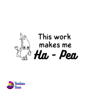This work makes me Ha - Pea - Image 1