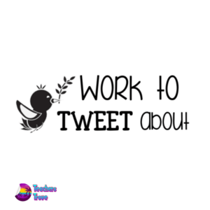 Work to Tweet About stamp - Image 1