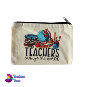 Teachers Change The World Pencil Case