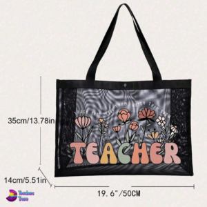 Teacher Black Mesh Tote Bag – “Teach Them, Love Them, Watch Them Grow” - Image 3
