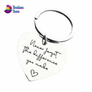 “Never Forget the Difference you Make” Stainless Steel Heart Keyring