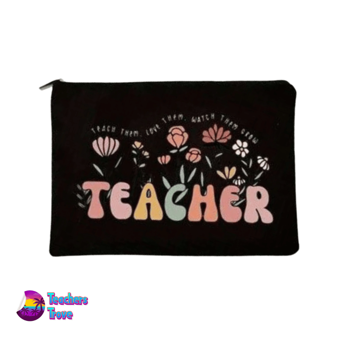 Teach them, Love them, Watch them grow Black Floral Pencil Case
